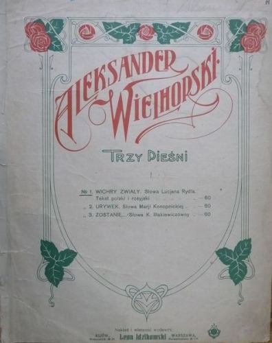 Wielhorski Aleksander -Trzy pieśni. No.1–Wichry zwiały,1916